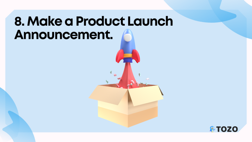 Make a product launch Announcement