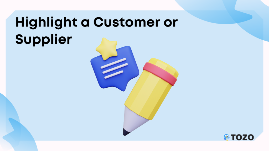 Highlight a customer or supplier