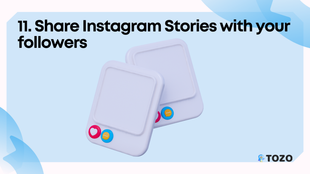 Share instagram stories with your followers