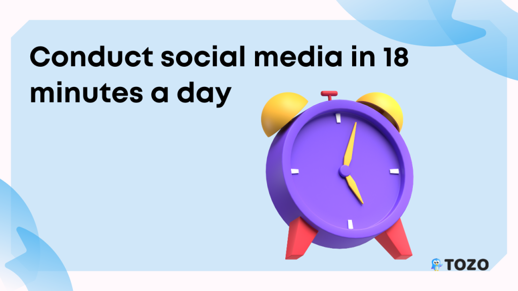 conduct social media in 18 minutes a day