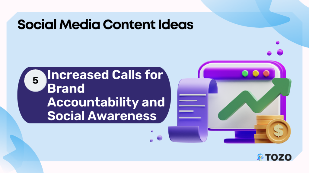 Increased Calls for Brand Accountability and Social Awareness