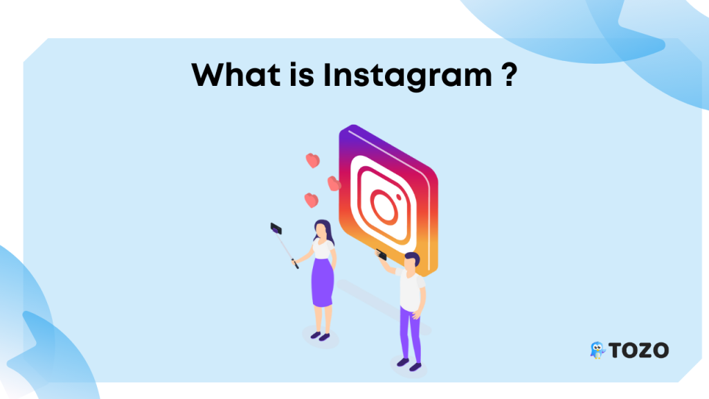 What is Instagram ?