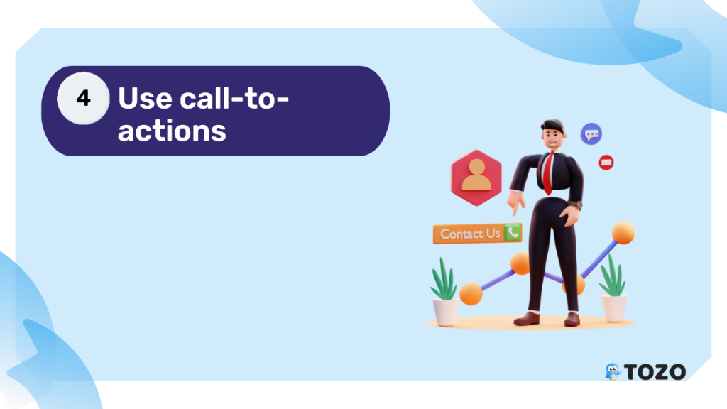 Use call-to-actions
