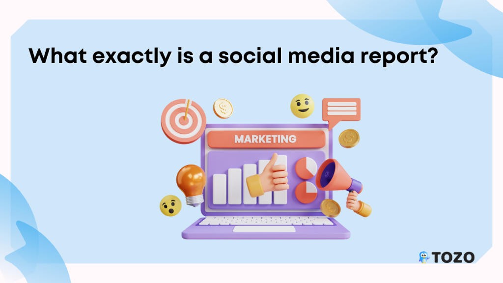 What exactly is a social media report?