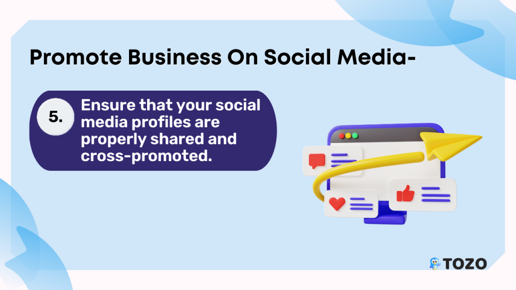 Ensure that your social media profiles are properly shared and cross-promoted.