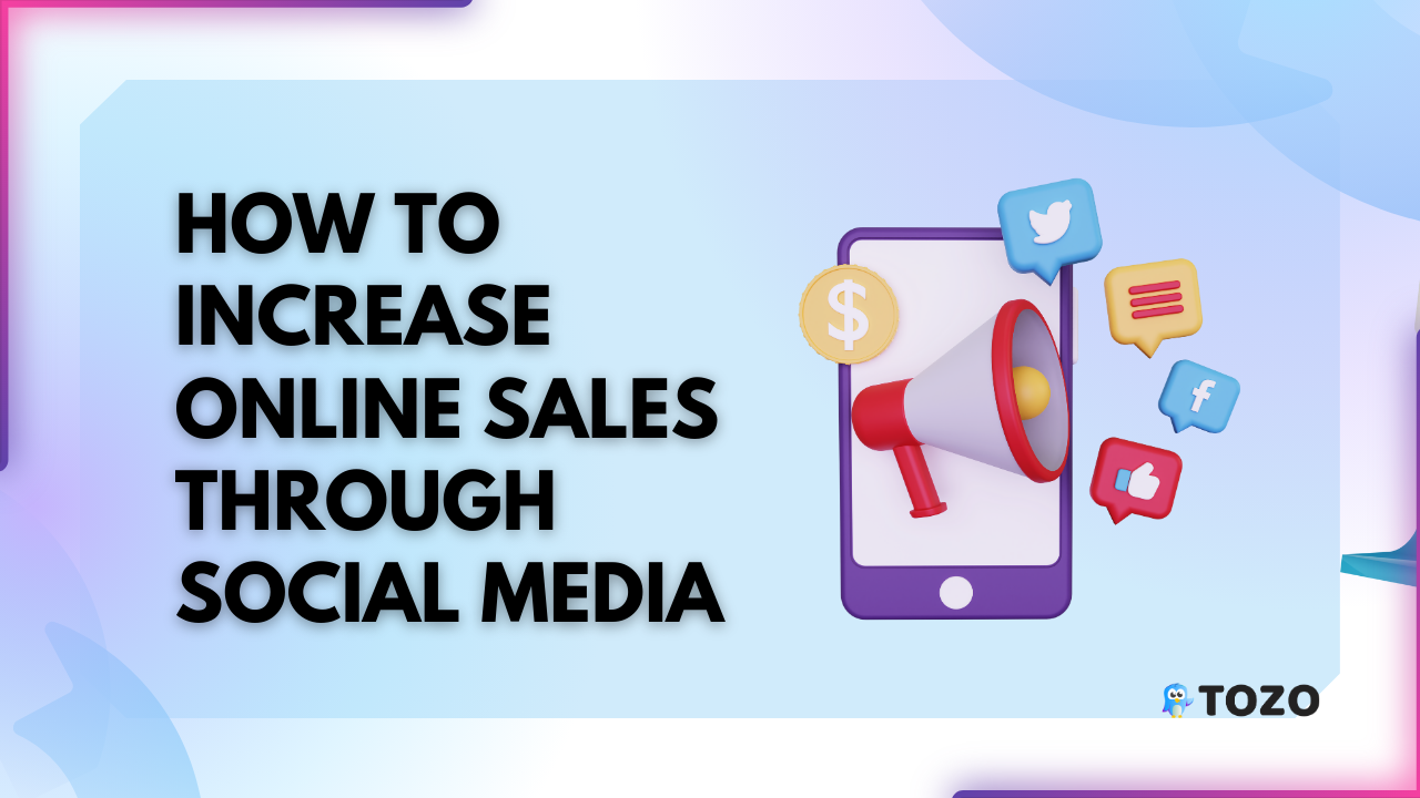 How To Increase Online Sales Through Social Media