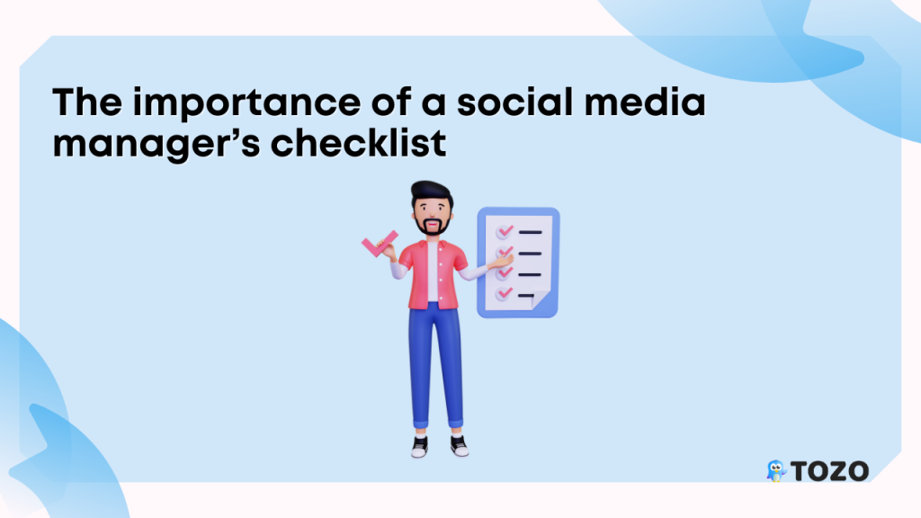 The importance of a social media manager’s checklist